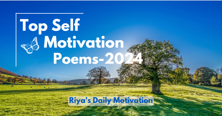 Top Self Motivation Poem-2024